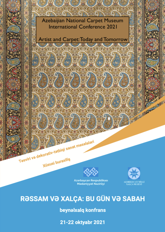 Azerbaijan National Carpet Museum: Artist & Carpet: Today & Tomorrow